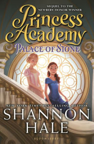 Title: Palace of Stone (Princess Academy Series #2), Author: Shannon Hale