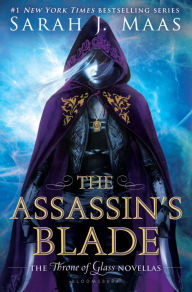 Title: The Assassin's Blade: The Throne of Glass Novellas, Author: Sarah J. Maas