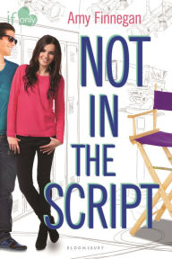 Title: Not in the Script (If Only... Series), Author: Amy Finnegan