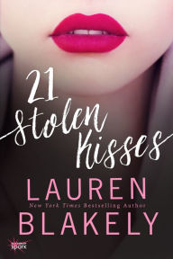 Title: 21 Stolen Kisses, Author: Lauren Blakely