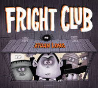 Title: Fright Club, Author: Ethan Long