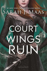 Title: A Court of Wings and Ruin (Court of Thorns and Roses Series #3), Author: Sarah J. Maas