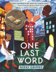 Title: One Last Word: Wisdom from the Harlem Renaissance, Author: Nikki Grimes