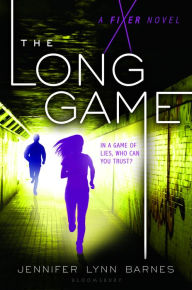 The Long Game: A Fixer Novel