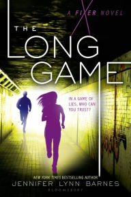 Title: The Long Game: A Fixer Novel, Author: Jennifer Lynn Barnes