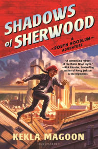 Title: Shadows of Sherwood, Author: Kekla Magoon