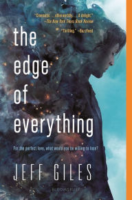 Title: The Edge of Everything (Edge of Everything Series #1), Author: Jeff Giles