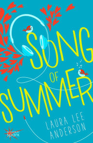 Title: Song of Summer, Author: Laura Lee Anderson