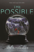 Title: The Possible, Author: Tara Altebrando