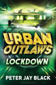 Title: Lockdown (Urban Outlaws), Author: Peter Jay Black