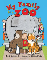 Title: My Family Is a Zoo, Author: K. A. Gerrard