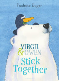 Title: Virgil & Owen Stick Together, Author: Paulette Bogan