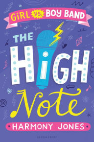 Title: The High Note (Girl vs Boy Band 2), Author: Harmony Jones