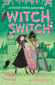Title: Witch Switch, Author: Sibéal Pounder