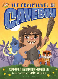 Title: The Adventures of Caveboy, Author: Sudipta Bardhan-Quallen