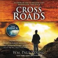 Title: Cross Roads, Author: William Paul Young