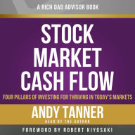 Read books online free no download Rich Dad Advisors: Stock Market Cash Flow: Four Pillars of Investing for Thriving in Today's Markets by Andy Tanner, Author 9781619697980 (English literature) FB2