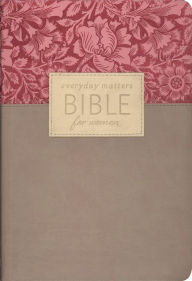 Title: Everyday Matters Bible for Women-NLT: Practical Encouragement to Make Every Day Matter, Author: Hendrickson Publishers