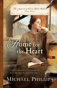 Title: A Home for the Heart, Author: Michael Phillips