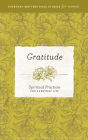 Gratitude: Spiritual Practices for Everyday Life