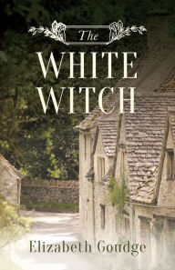 Title: The White Witch, Author: Elizabeth Goudge