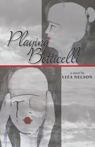 Title: Playing Botticelli, Author: Liza Nelson