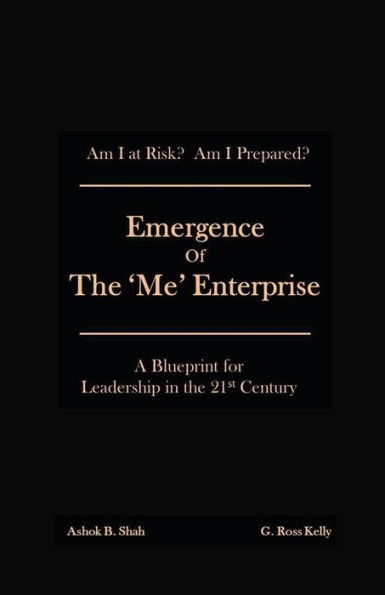 Emergence of the 'Me' Enterprise: A Blueprint for Leadership in the 21st Century