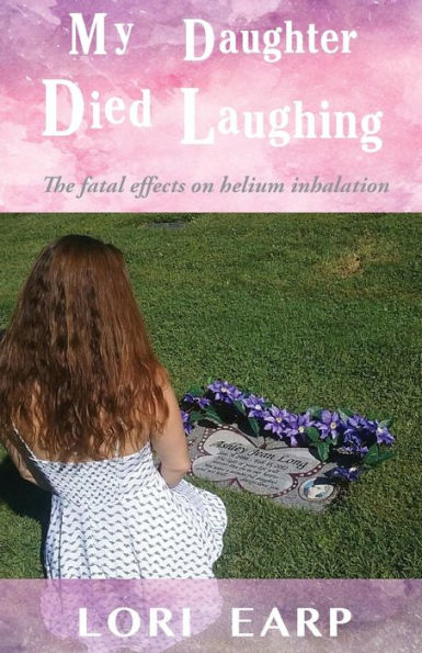 My Daughter Died Laughing