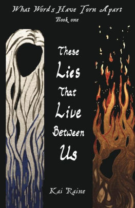 These Lies That Live Between Us By Kai Raine Paperback Barnes