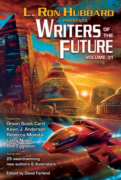 L. Ron Hubbard Presents Writers of the Future Volume 31