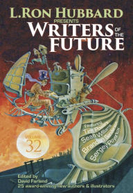 Title: Writers of the Future 32: The Best New Science Fiction and Fantasy of the Year, Author: L. Ron Hubbard