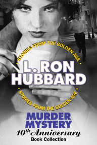Title: Murder Mystery 10th Anniversary Collection, Author: L. Ron Hubbard