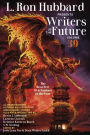 L. Ron Hubbard Presents Writers of the Future Volume 39: The Best New SF & Fantasy of the Year