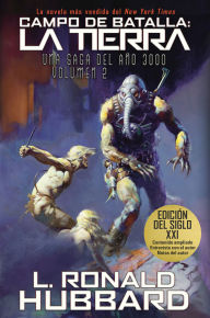 Title: CAMPO DE BATALLA: LA TIERRA: UNA SAGA DEL AÑO 3000Volumen 2, Author: L. Ron Hubbard