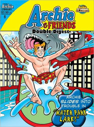 Title: Archie & Friends Double Digest #6, Author: Bill Golliher