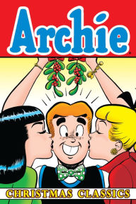 Title: Archie Christmas Classics, Author: Archie Superstars