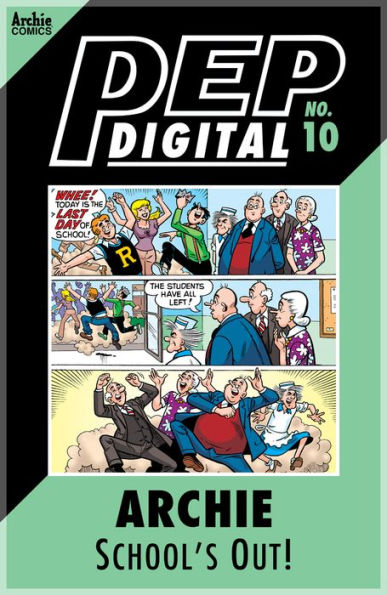 PEP Digital Vol. 10: Archie: School's Out!