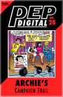 PEP Digital Vol. 28: Archie's Campaign Trail