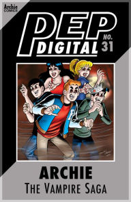 Title: PEP Digital Vol. 31: Archie: The Vampire Saga, Author: Archie Superstars