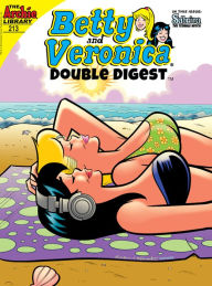 Title: Betty & Veronica Double Digest #213, Author: Archie Superstars