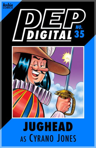 PEP Digital Vol. 35: Jughead as Cyrano Jones