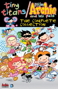 Title: Tiny Titans/Little Archie: The Complete Collection, Author: Franco