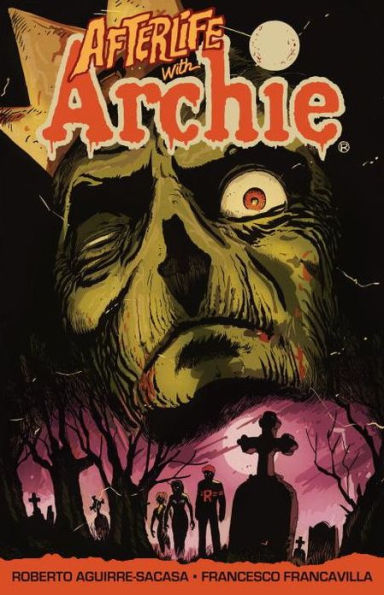 Afterlife with Archie: Escape from Riverdale