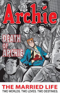 Title: Archie: The Married Life Book 6, Author: Paul Kupperberg