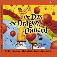 Title: The Day the Dragon Danced, Author: Kay Haugaard