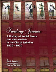 Title: Twirling Jennies, Author: Ruth Evans Dr