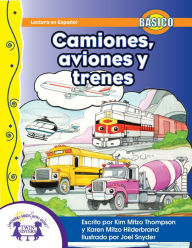 Title: Camiones, aviones y trenes, Author: Kim Mitzo Thompson
