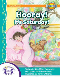 Title: Hooray! It's Saturday!, Author: Kim Mitzo Thompson