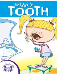 Title: Wiggly Tooth, Author: Catherine Lukas