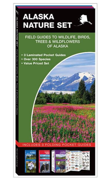 Alaska Nature Set: Field Guides to Wildlife, Birds, Trees & Wildflowers of Alaska